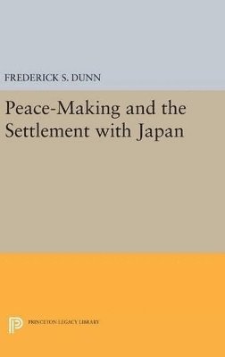 bokomslag Peace-Making and the Settlement with Japan