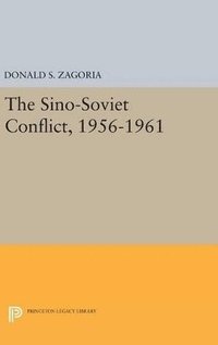 bokomslag Sino-Soviet Conflict, 1956-1961