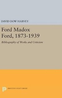 bokomslag Ford Madox Ford, 1873-1939