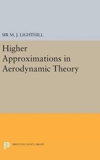bokomslag Higher Approximations in Aerodynamic Theory