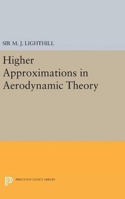 Higher Approximations in Aerodynamic Theory 1