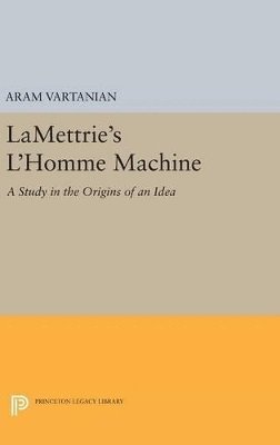 LaMettrie's L'Homme Machine 1