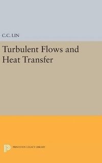 bokomslag Turbulent Flows and Heat Transfer