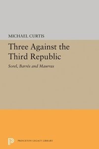 bokomslag Three Against the Third Republic