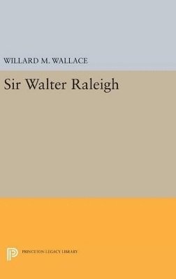 bokomslag Sir Walter Raleigh