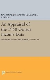 bokomslag An Appraisal of the 1950 Census Income Data, Volume 23