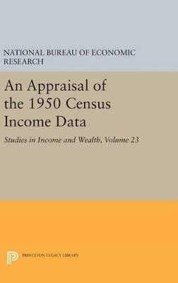 An Appraisal of the 1950 Census Income Data, Volume 23 1