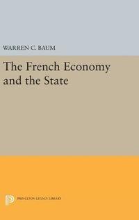 bokomslag French Economy and the State