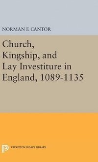 bokomslag Church, Kingship, and Lay Investiture in England, 1089-1135