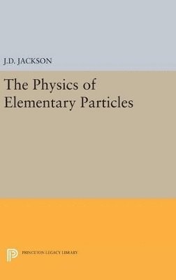 bokomslag Physics of Elementary Particles