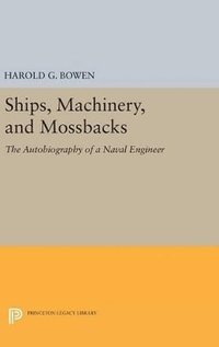 bokomslag Ships, Machinery and Mossback