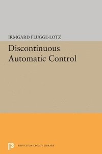 bokomslag Discontinuous Automatic Control