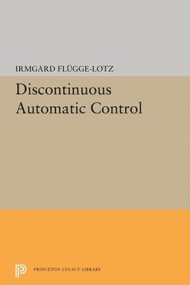 Discontinuous Automatic Control 1