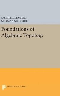 bokomslag Foundations of Algebraic Topology