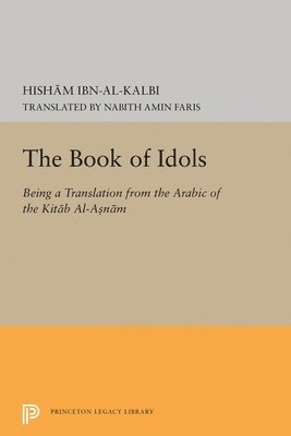 Ibn al-Kalbi - Book of Idols, Inbunden