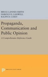 bokomslag Propaganda, Communication and Public Opinion
