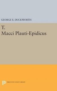 bokomslag T. Macci Plauti-Epidicus