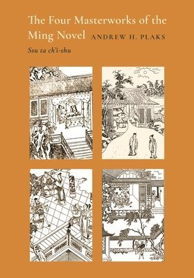 bokomslag Four Masterworks of the Ming Novel