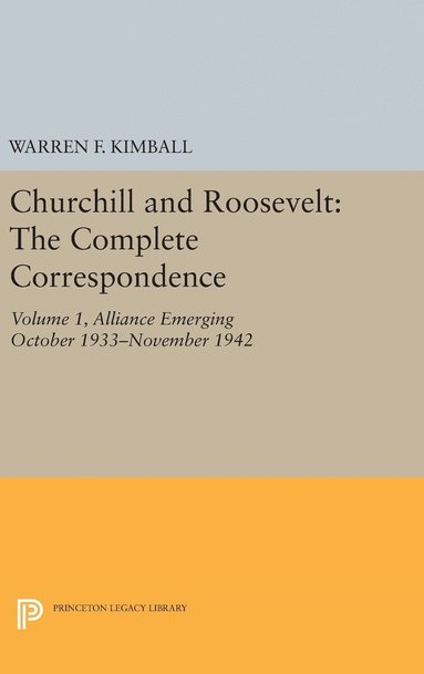 bokomslag Churchill and Roosevelt, Volume 1