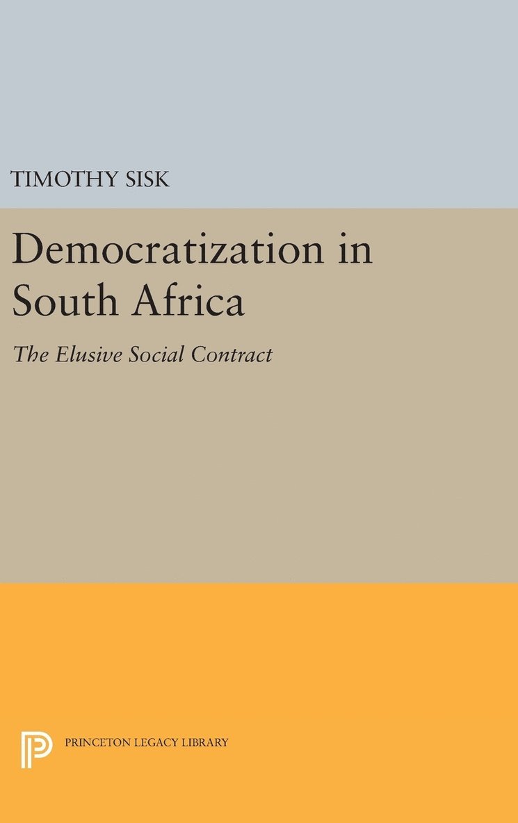Timothy D. Sisk - Democratization in South Africa, Inbunden