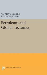 bokomslag Petroleum and Global Tectonics