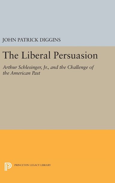 bokomslag The Liberal Persuasion