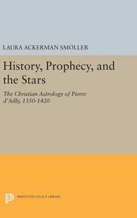 bokomslag History, Prophecy, and the Stars