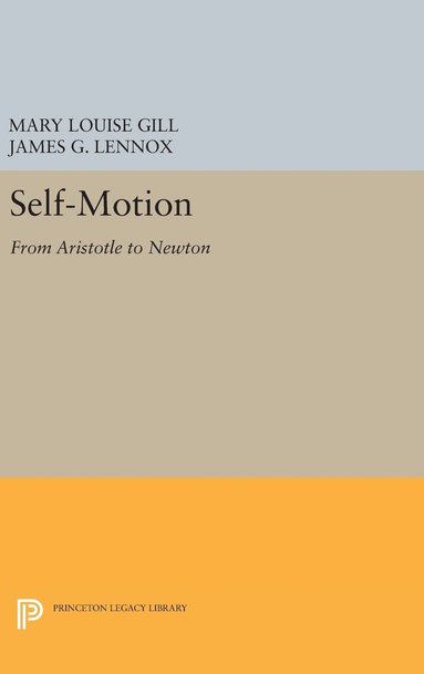 Mary Louise Gill, James G. Lennox - Self-Motion, Inbunden