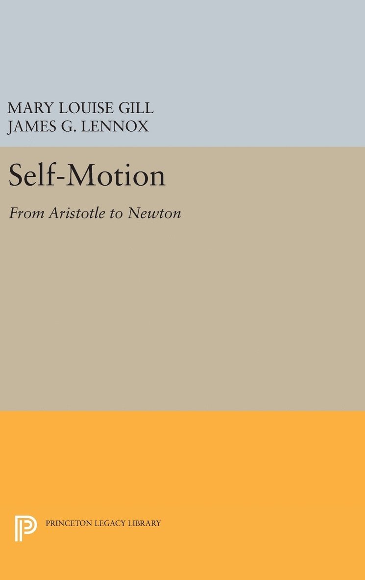 Mary Louise Gill, James G. Lennox - Self-Motion, Inbunden