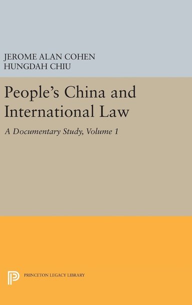 Jerome Alan Cohen, Hungdah Chiu - People's China and International Law, Volume 1, Inbunden