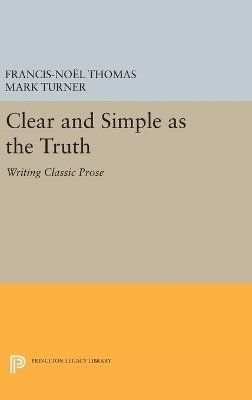Francis-Noël Thomas, Mark Turner - Clear and Simple as the Truth, Inbunden