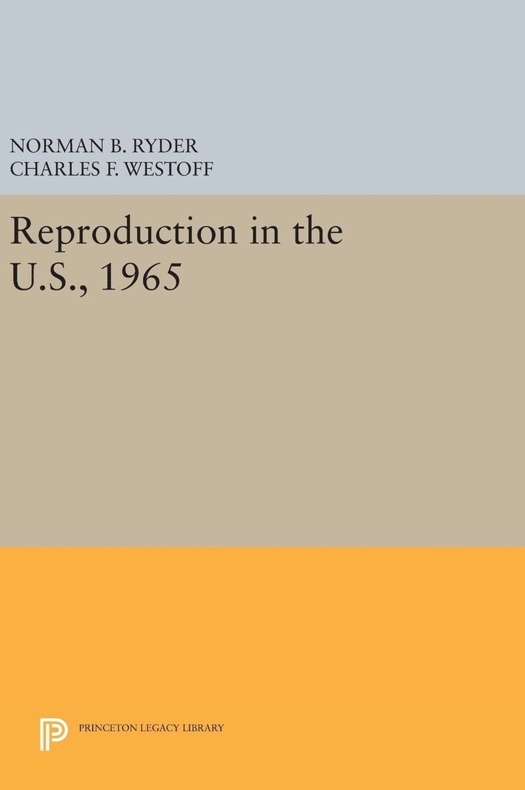 Reproduction in the U.S., 1965 1