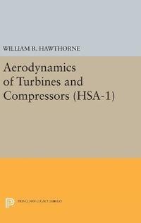 bokomslag Aerodynamics of Turbines and Compressors. (HSA-1), Volume 1