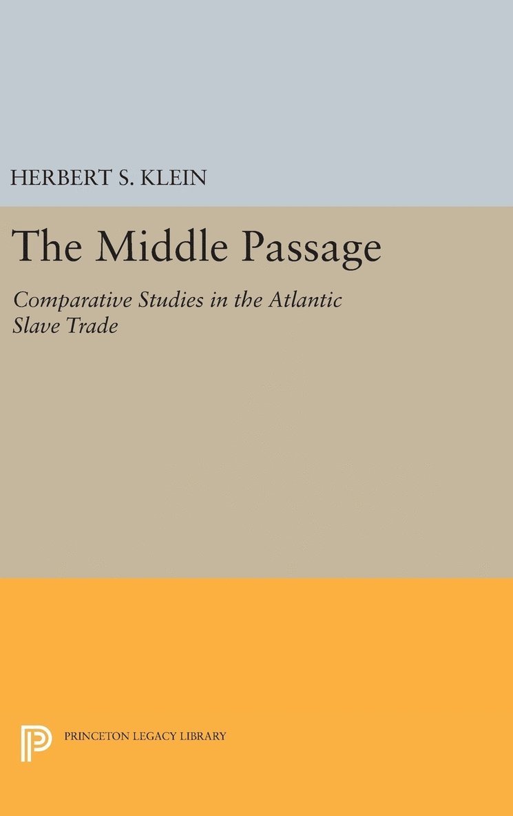 Herbert S. Klein - Middle Passage, Inbunden