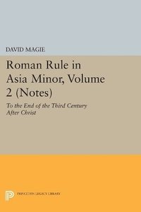 bokomslag Roman Rule in Asia Minor, Volume 2 (Notes)