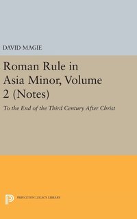 bokomslag Roman Rule in Asia Minor, Volume 2 (Notes)