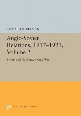 bokomslag Anglo-Soviet Relations, 1917-1921, Volume 2