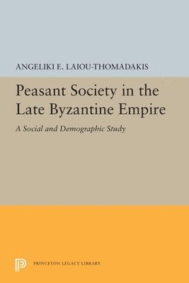 bokomslag Peasant Society in the Late Byzantine Empire