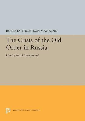 The Crisis of the Old Order in Russia 1