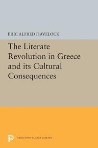 bokomslag The Literate Revolution in Greece and its Cultural Consequences