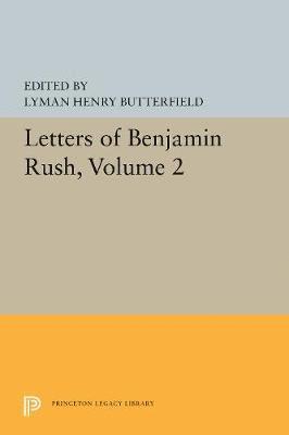 Letters of Benjamin Rush 1