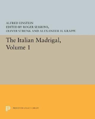 Alfred Einstein, Roger Sessions, Oliver Strunk, Alexander H. Krappe - Italian Madrigal, Inbunden