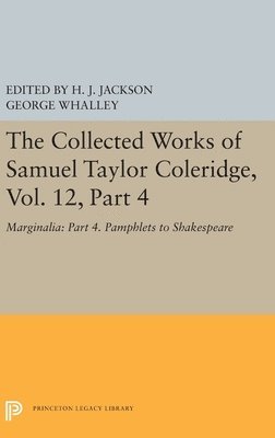 bokomslag The Collected Works of Samuel Taylor Coleridge, Vol. 12, Part 4