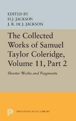 Collected Works of Samuel Taylor Coleridge, Volume 11