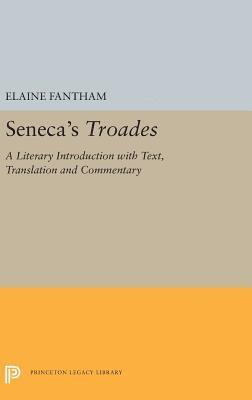 Elaine Fantham - Seneca's Troades, Inbunden