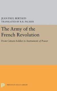 bokomslag The Army of the French Revolution