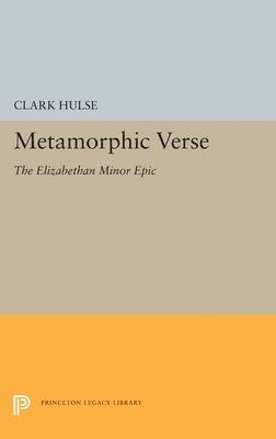 Clark Hulse - Metamorphic Verse, Inbunden