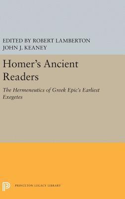 Robert Lamberton, John J. Keaney - Homer's Ancient Readers, Inbunden