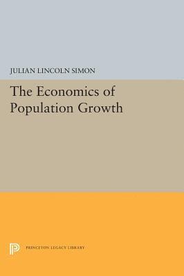 Julian Lincoln Simon - Economics of Population Growth, Inbunden