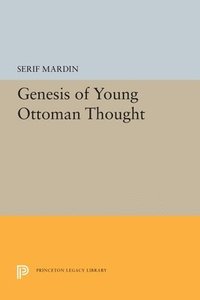 bokomslag Genesis of Young Ottoman Thought